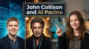 John Collison and Al Pacino