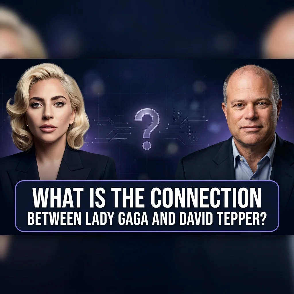 What Is the Connection Between Lady Gaga and David Tepper?